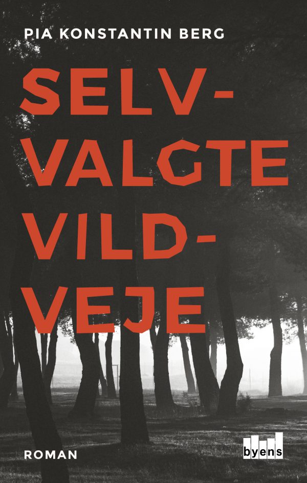 Selvvalgte vildveje_Pia Konstantin Berg